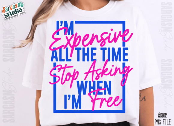 Download Expensive Quote Png, Sarcastic Humor Png - Pen Collection