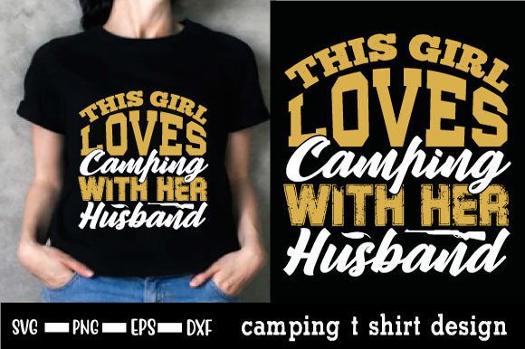 Download Camping Quote Trendy T Shirt Design - Premium Resources